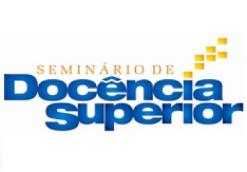 Seminrio de Docncia Superior comea quinta-feira (04)
