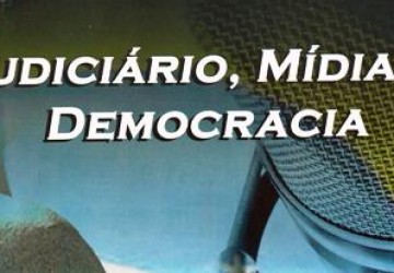 Seminrio Judicirio, Mdia e Democracia comea nesta quarta, dia 01