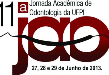 Comea a XI Jornada Acadmica de Odontologia da UFPI