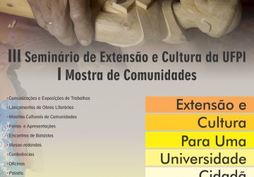 UFPI realiza III Seminrio de Extenso e Cultura e I Mostra de Comunidades