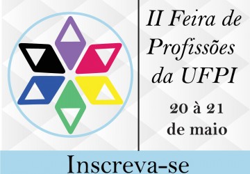 II Feira das Profisses da UFPI: inscries abertas a partir de 31 de maro