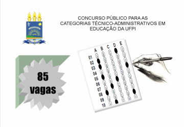 COPESE divulga Concurso Pblico Tcnico - Administrativo em Educao - UFPI