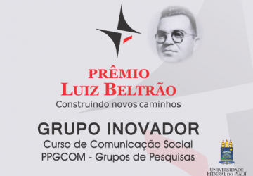 Curso de Comunicao da UFPI recebe Prmio Luiz Beltro