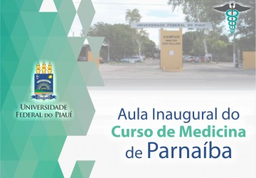 Parnaba: Aula Inaugural do Curso de Medicina acontece hoje