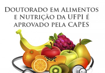 Doutorado em Alimentos e Nutrio da UFPI  aprovado pela CAPES