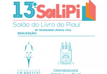 UFPI e Fundao Quixote lanam 13 edio do SALIPI
