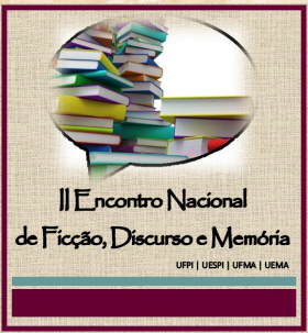 II Encontro Nacional de Ficção, Discurso e Memória: 17 a 19/06